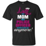 This Lady Is A Mom And A Police Officer Occupation T-shirt_black=