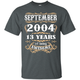 September 2004 - 13th Birthday Gifts Funny Tshirt_Black