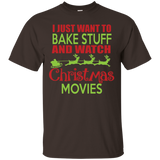 Want To Bake Stuff Watch Christmas Movies Gift T-shirt_black=