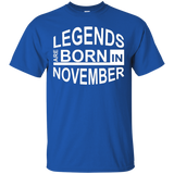Legends Are Born In November T-shirt - Funny Birthday Shirts