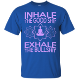 Inhale The Good Shit Exhale The Bullshit Meditation