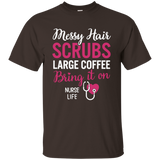 Messy Hair Scrubs Bring it on - Nurse Life T-Shirt_Black