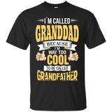 I'm Grandad And I'm Way Too Cool To Be Called Grandfather