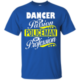 Dancer By Passion Policeman By Profession T Shirt_black