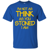 I'm Not As Think As You Stoned I Am