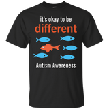 It's Okay To Be Different Autism Awareness T-shirt