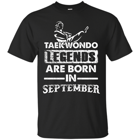 Taekwondo Legends Are born In September Shirt_Black