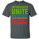 Introvert Unite Saying Quote, Uncomfortable Go Home