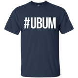 U Bum T Shirt #ubum Funny Saying Sarcastic Novelty Humor_black=