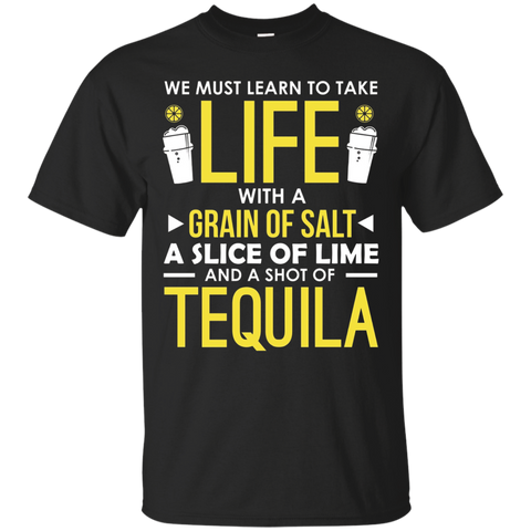 We Must Learn To Take Life With A Grain of Salt T-Shirt_Black