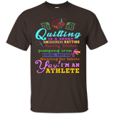 Quilting is a Sport I'm an Athlete T-shirt_Black