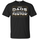 Great Dads Get Promoted To Pawpaw - Coolest Grandpa Shirt_black=