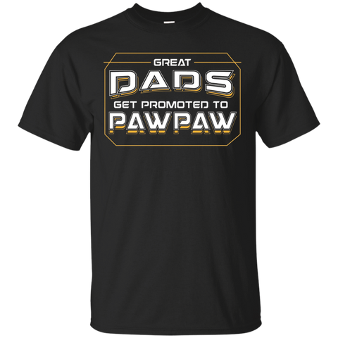 Great Dads Get Promoted To Pawpaw - Coolest Grandpa Shirt_black=