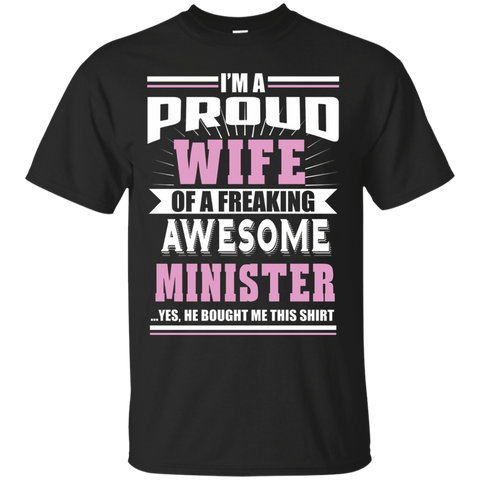 I'm A Proud Wife Of A Awesome Minister - Ladies