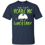 You Don't Scare Me Because I'm A Lunch Lady Halloween Shirt_Black