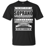 I'm Not Just A Soprano Singer I'm Wonderful