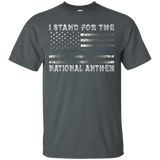 I Stand For The National Anthem T Shirt_black