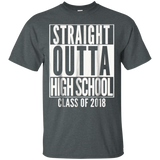 Straight Outta High School 2018 Grad Graduation Shirt Gift=