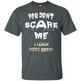 Teacher Shirt 1st Grade First Dont Scare Me Teach Halloween_black=