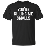 Your Killing Me Smalls Shirt Amazon, UR Killin me Smalls!_Black