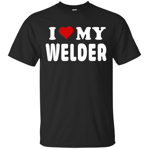 Welder t shirt i love my welder_Black