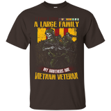 I Come From A Large Family - My Brother Are Vietnam Veteran_black