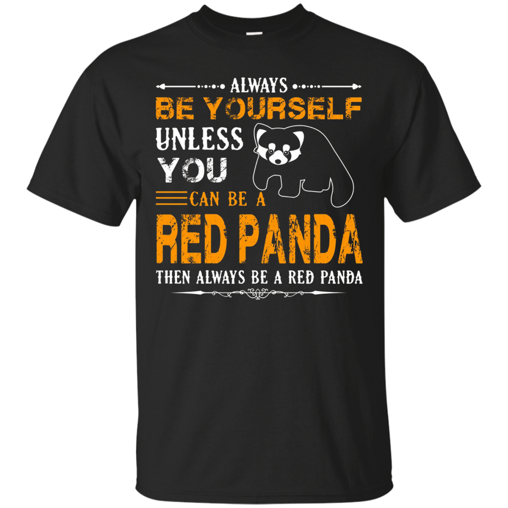 Red Panda Shirt - Always Be Red Panda Shirt_Black