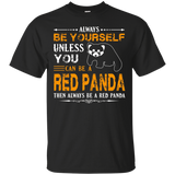 Red Panda Shirt - Always Be Red Panda Shirt_Black