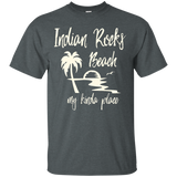 Indian Rocks Beach Is My Kinda Place Tee Shirt
