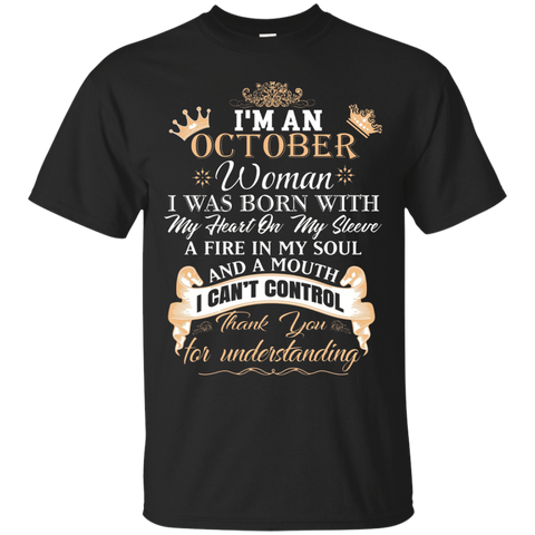 I'm An October Woman T-shirt