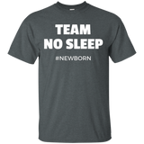 Team No Sleep #Newborn - Funny T-Shirt for New Mom and Dad_Black