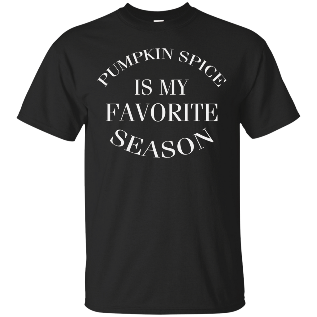 pumpkin spice is my favorite season shirt_Black