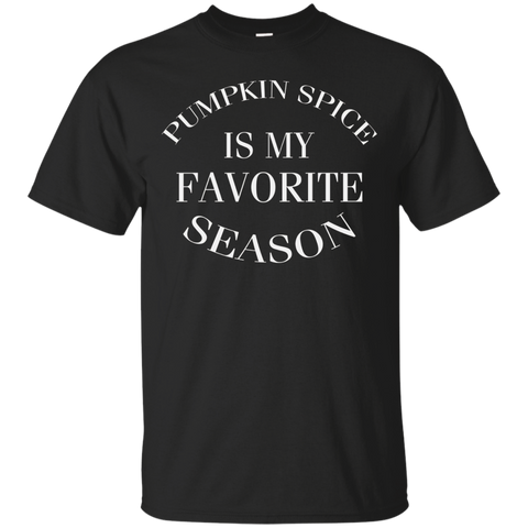 pumpkin spice is my favorite season shirt_Black