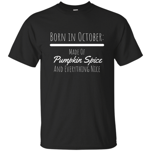 Born In October Birthday Pumpkin Spice T-shirt_black=