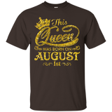 This Queen Was Born On August 1st T-shirt August Queens_Black