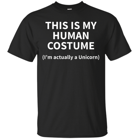 This Is My Human Costume I'm Actually A Unicorn Tshirt Funny_black=