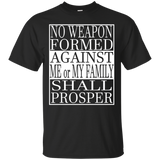 No Weapon Formed Against My Me or My Family Shall Prosper C_Black