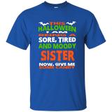 Sister - Halloween Sore, Tired - Moody Funny Shirt_black