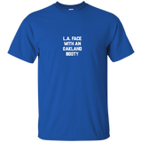 La Face With An Oakland Booty Shirts=