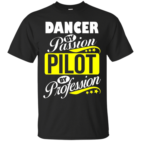 Dancer By Passion Pilot By Profession T Shirt_black