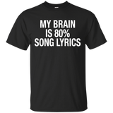 My Barin Is 80% Song Lyrics Funny Music T-shirt_Black