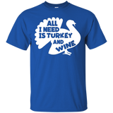 All I Need's Turkey And Wine Thanksgiving T Shirt Shirt Idea_black