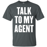 talk to my agent t shirt_Black