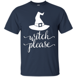 Witch Please T-Shirt Cute and Fun Halloween Quick Costume_Black