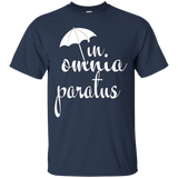 In Omnia Paratus T Shirt