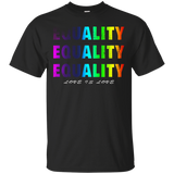 Lgbt Equality Equality Love Is Love Pride Shirt