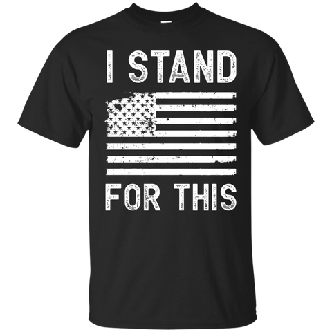 I Stand For This - I Don't Kneel American Flag Proud Shirt_black