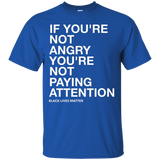 If You're Not Angry Black Lives Matter Activism
