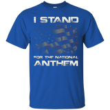 I Stand For The National Anthem Shirt_black