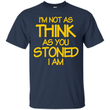 I'm Not As Think As You Stoned I Am